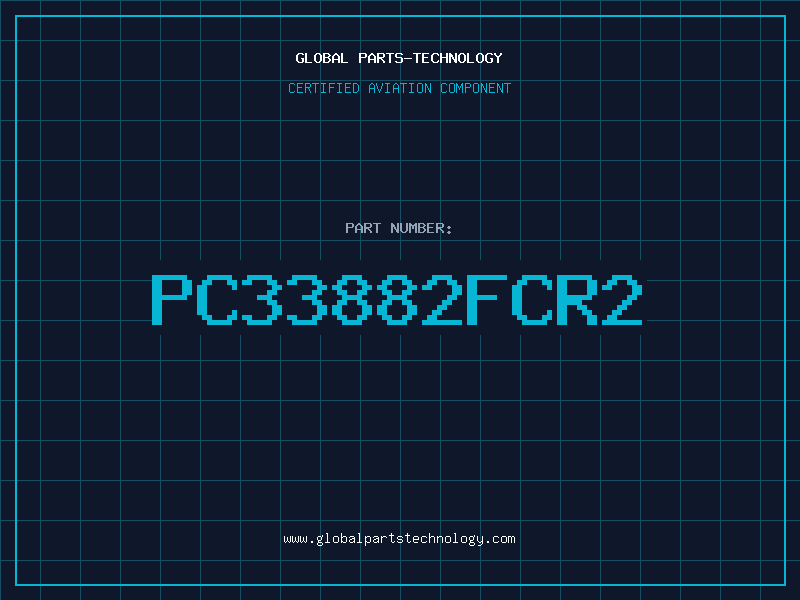 Aviation Part PC33882FCR2