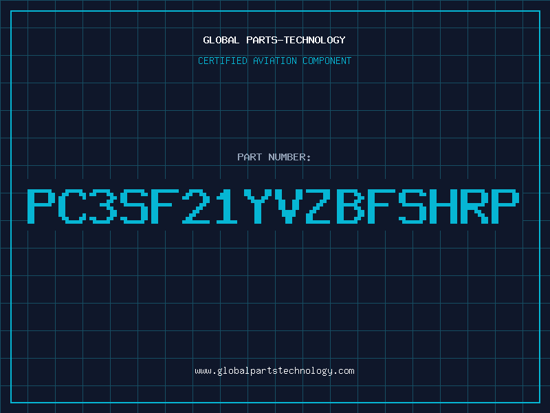 Aviation Part PC3SF21YVZBFSHRP