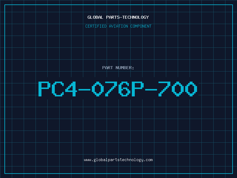Aviation Part PC4-076P-700