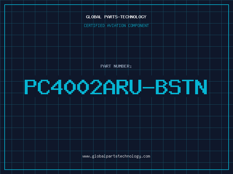 Aviation Part PC4002ARU-BSTN