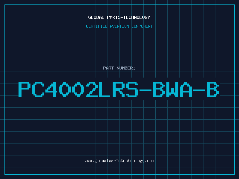 Aviation Part PC4002LRS-BWA-B