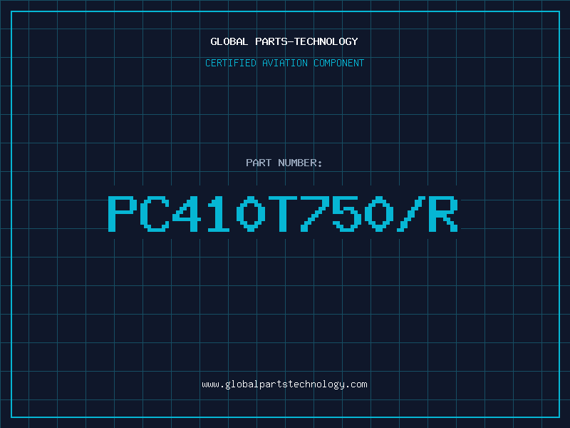 Aviation Part PC410T750/R