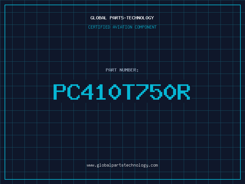 Aviation Part PC410T750R