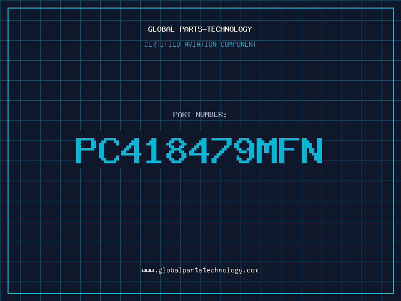Aviation Part PC418479MFN