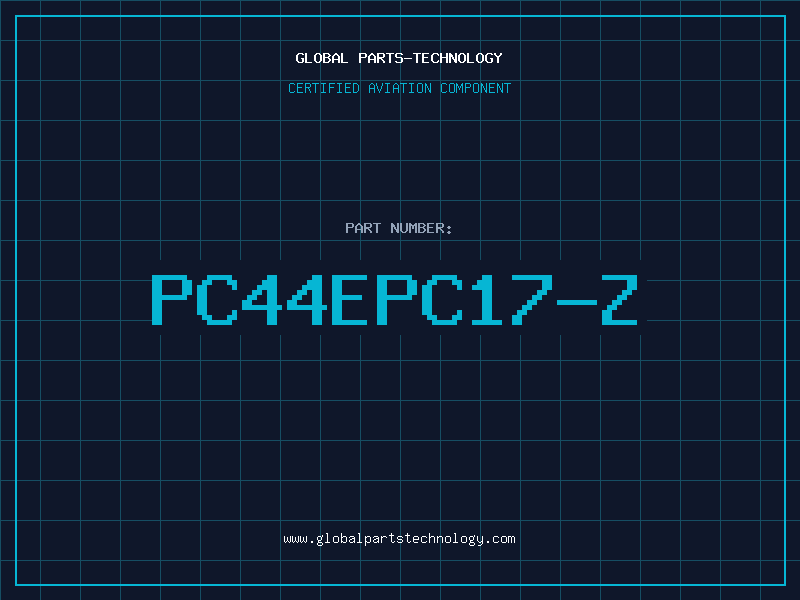 Aviation Part PC44EPC17-Z