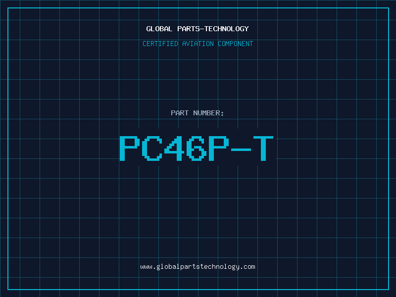 Aviation Part PC46P-T