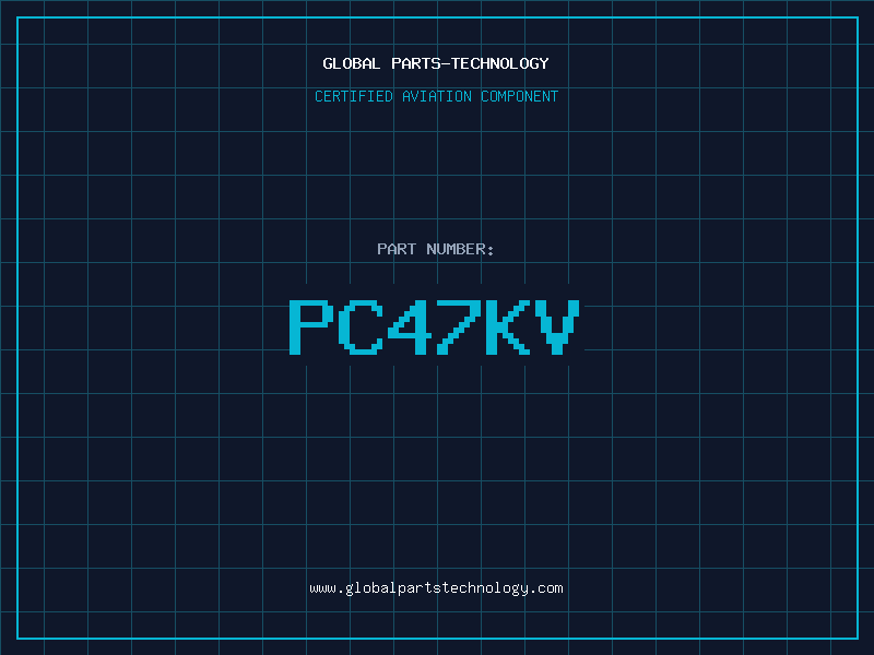 Aviation Part PC47KV