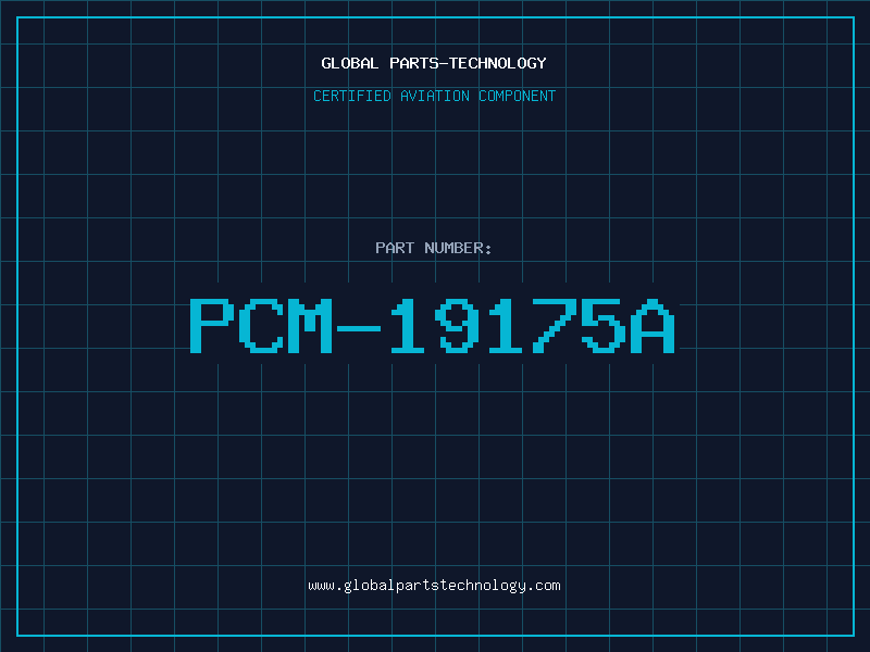 Aviation Part PCM-19175A