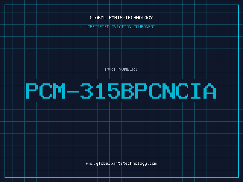 Aviation Part PCM-315BPCNCIA