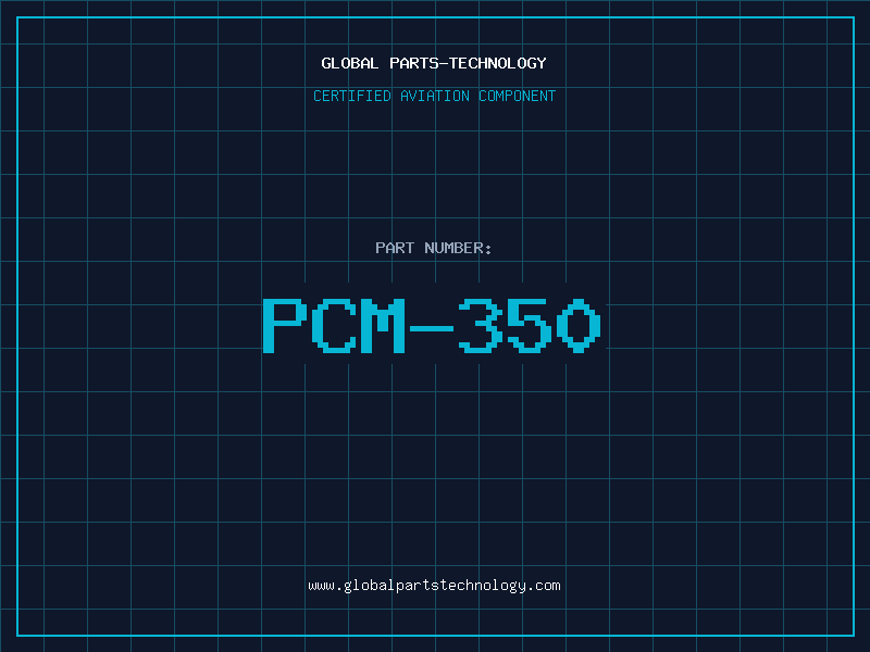 Aviation Part PCM-350
