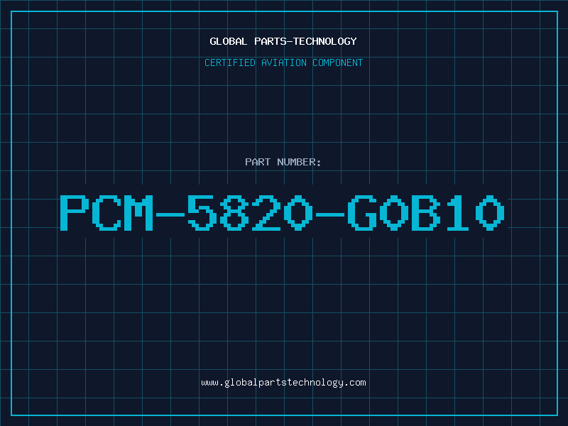Aviation Part PCM-5820-G0B10