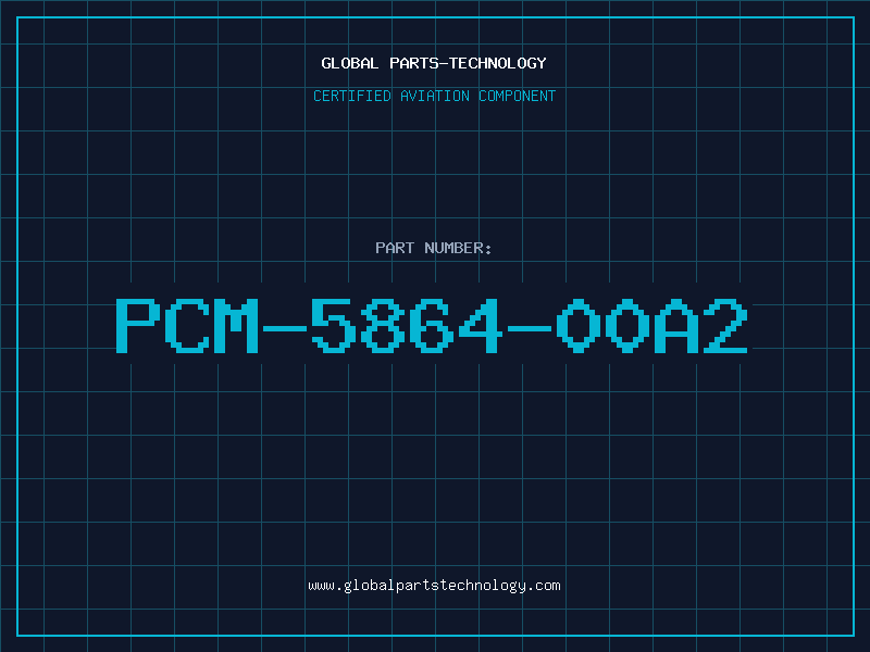 Aviation Part PCM-5864-00A2