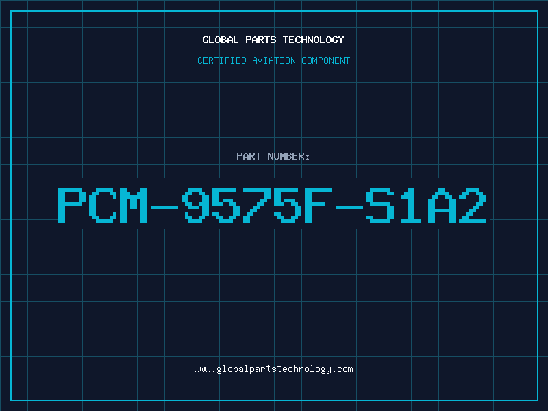 Aviation Part PCM-9575F-S1A2