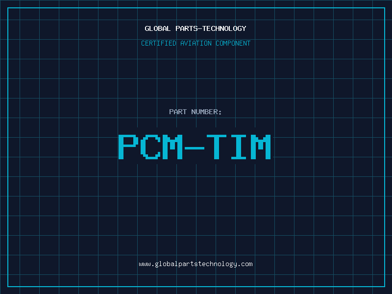 Aviation Part PCM-TIM