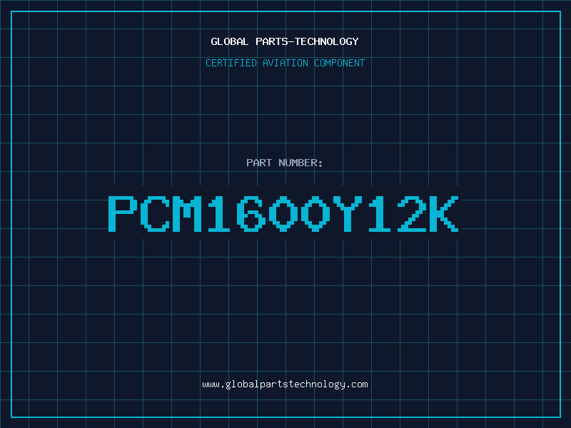Aviation Part PCM1600Y12K