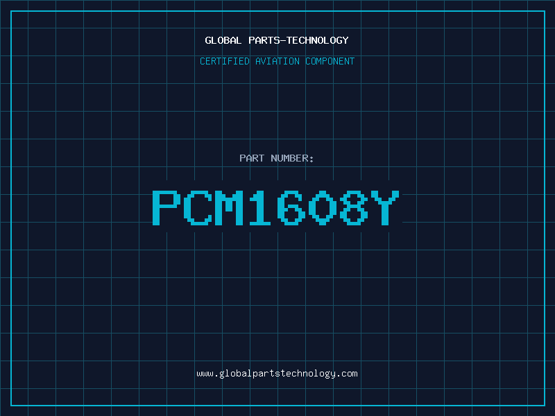 Aviation Part PCM1608Y