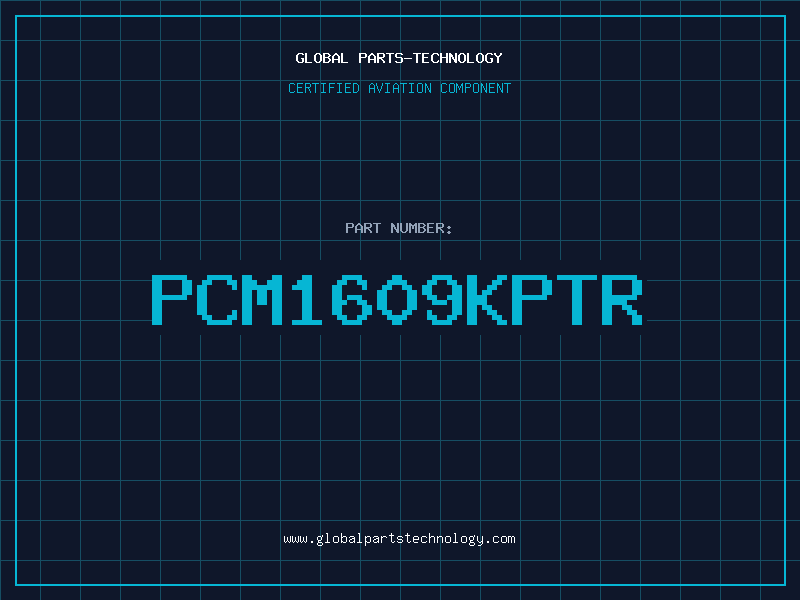 Aviation Part PCM1609KPTR