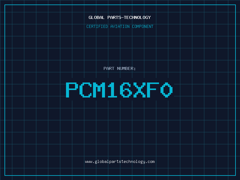 Aviation Part PCM16XF0