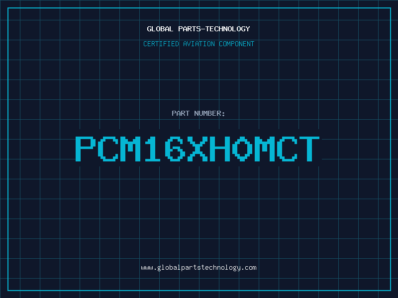 Aviation Part PCM16XH0MCT