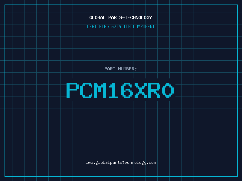 Aviation Part PCM16XR0