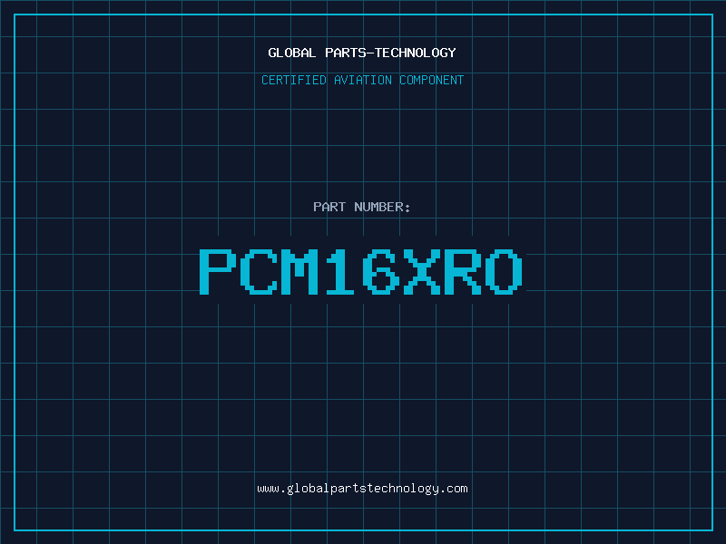 Aviation Part PCM16XRO