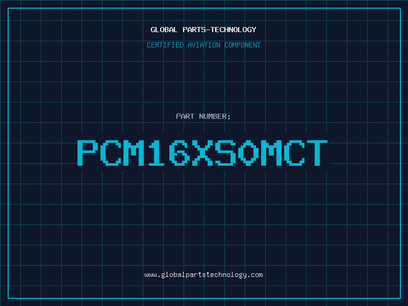 Aviation Part PCM16XS0MCT