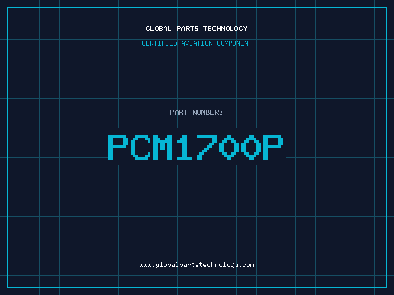 Aviation Part PCM1700P