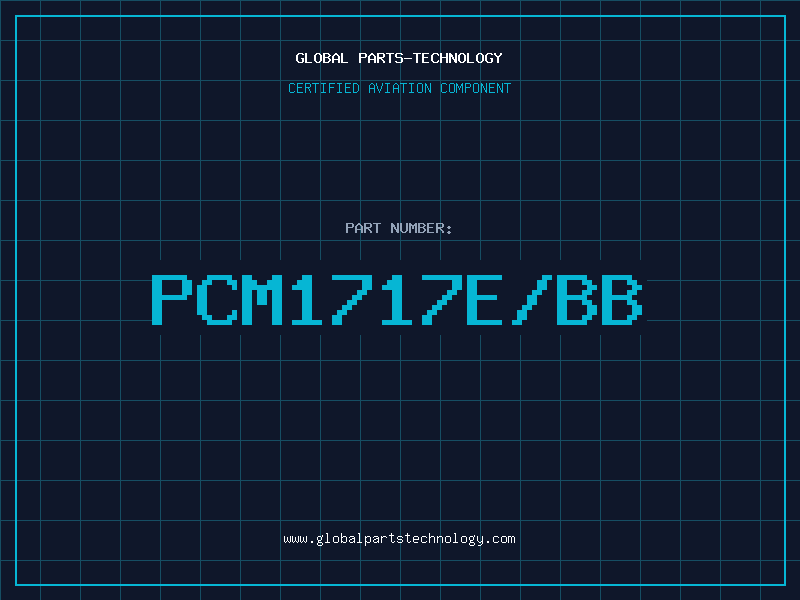 Aviation Part PCM1717E/BB