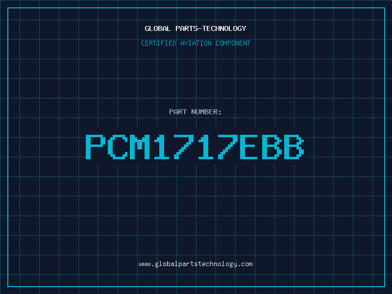 Aviation Part PCM1717EBB