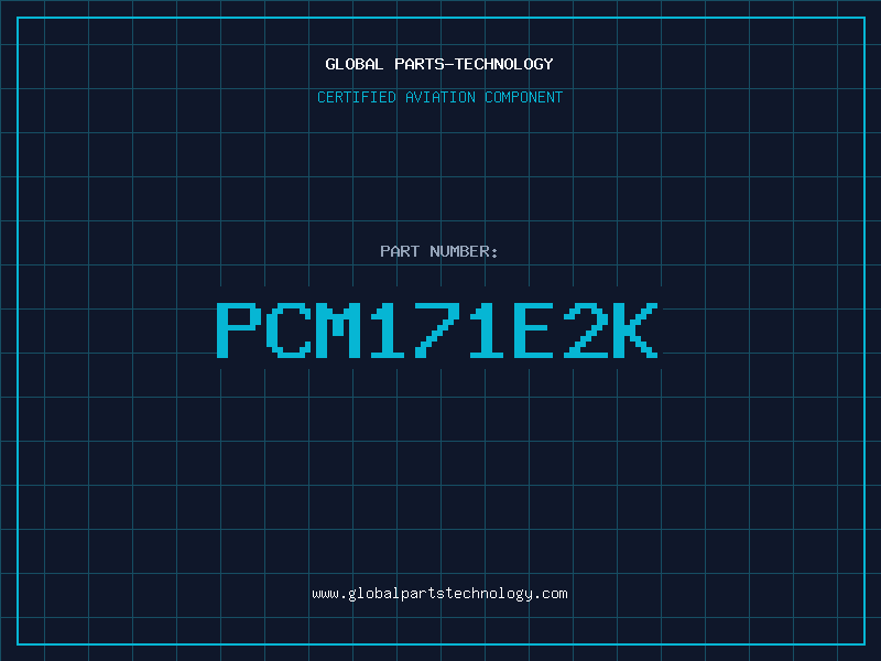 Aviation Part PCM171E2K