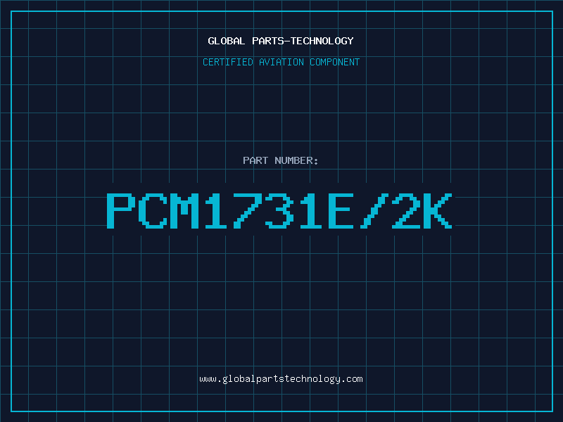 Aviation Part PCM1731E/2K