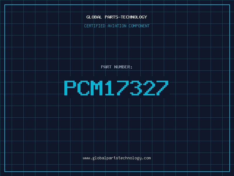 Aviation Part PCM17327