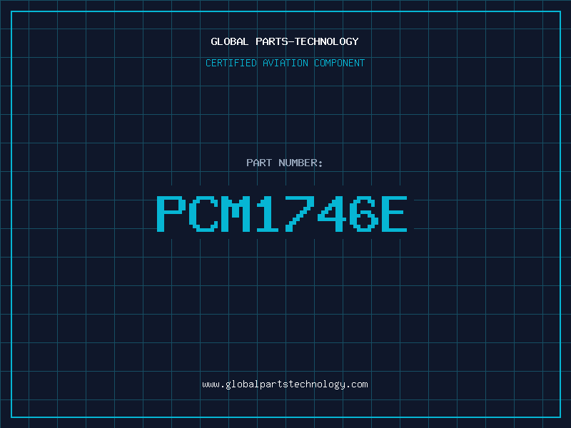 Aviation Part PCM1746E