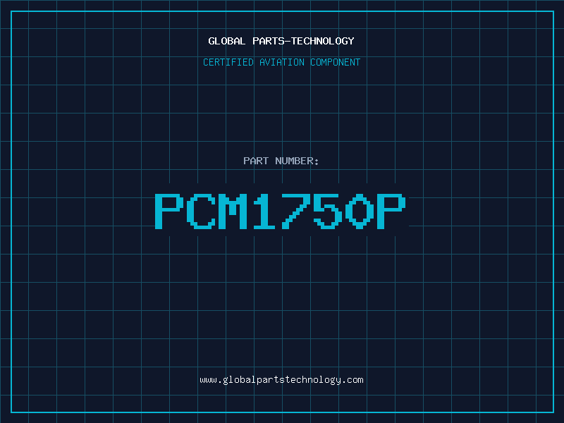 Aviation Part PCM1750P