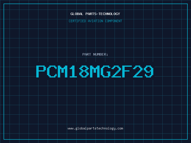 Aviation Part PCM18MG2F29