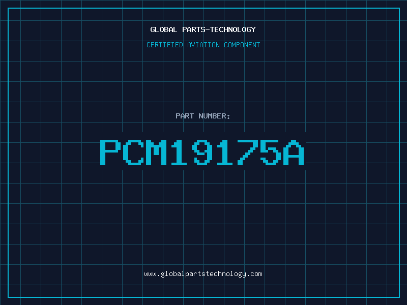 Aviation Part PCM19175A