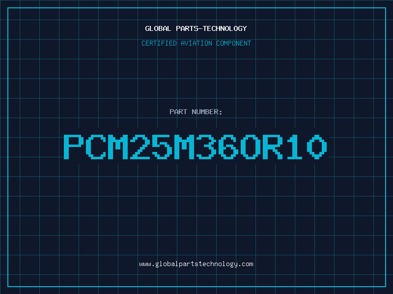 Aviation Part PCM25M36OR10
