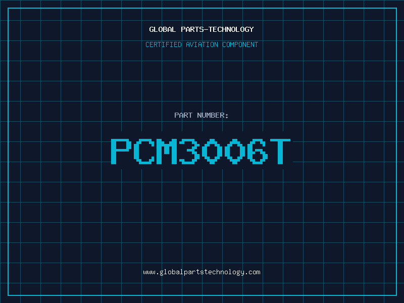 Aviation Part PCM3006T