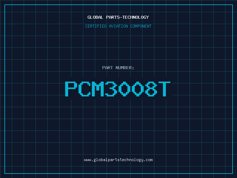 Aviation Part PCM3008T