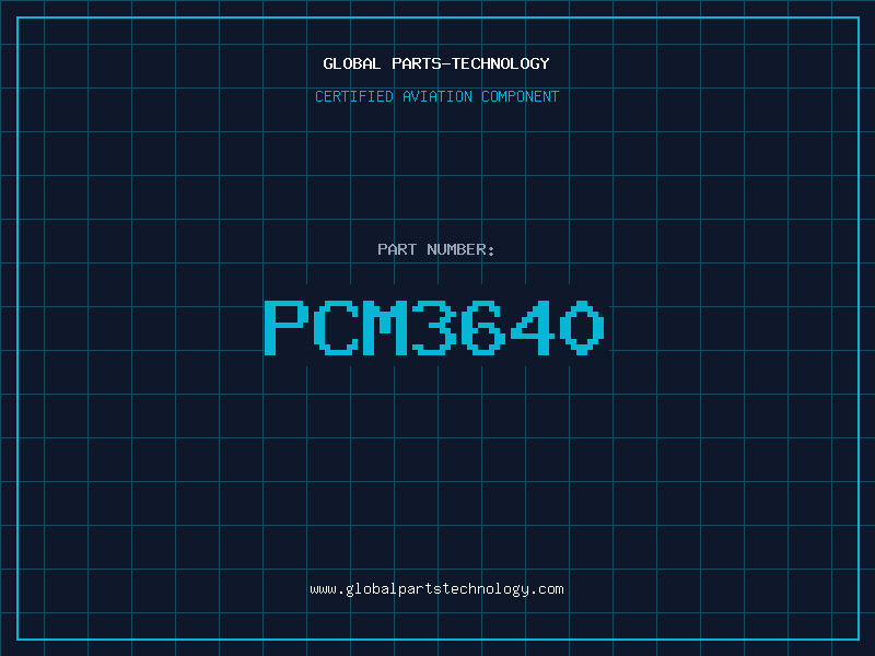 Aviation Part PCM3640