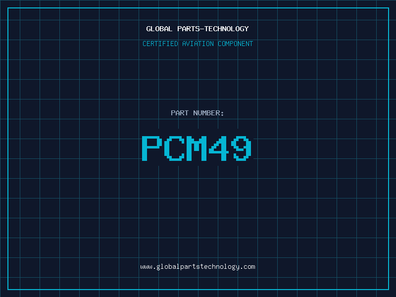 Aviation Part PCM49