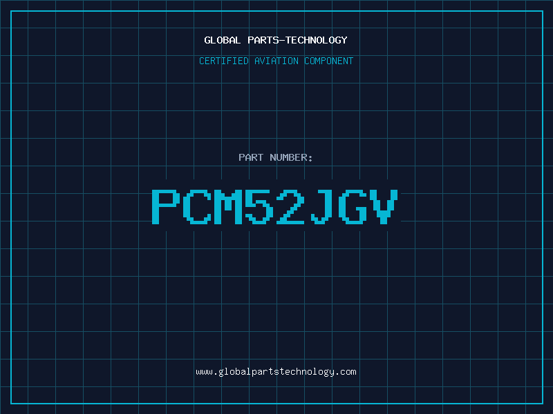 Aviation Part PCM52JGV