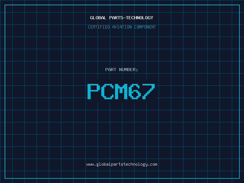 Aviation Part PCM67