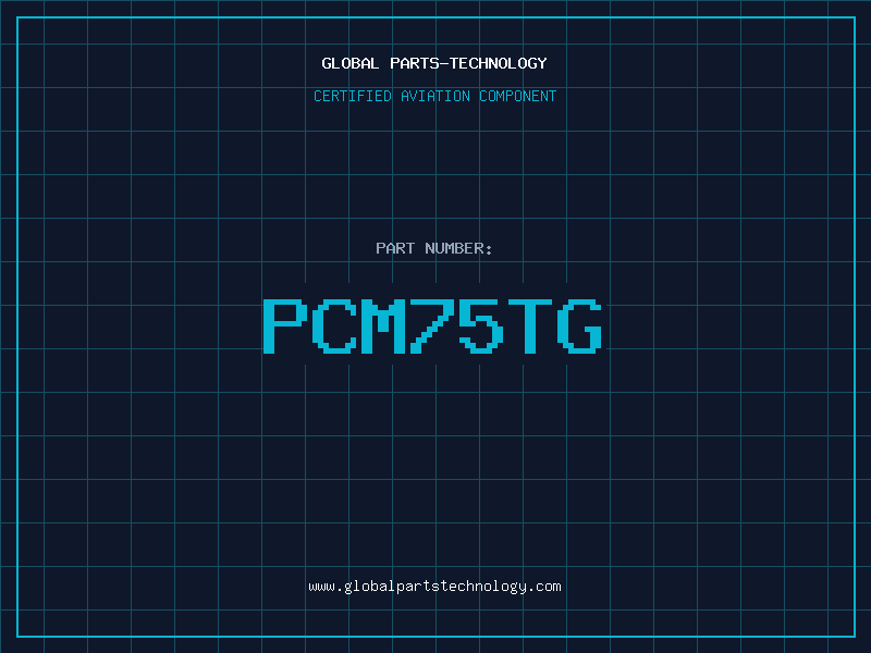 Aviation Part PCM75TG