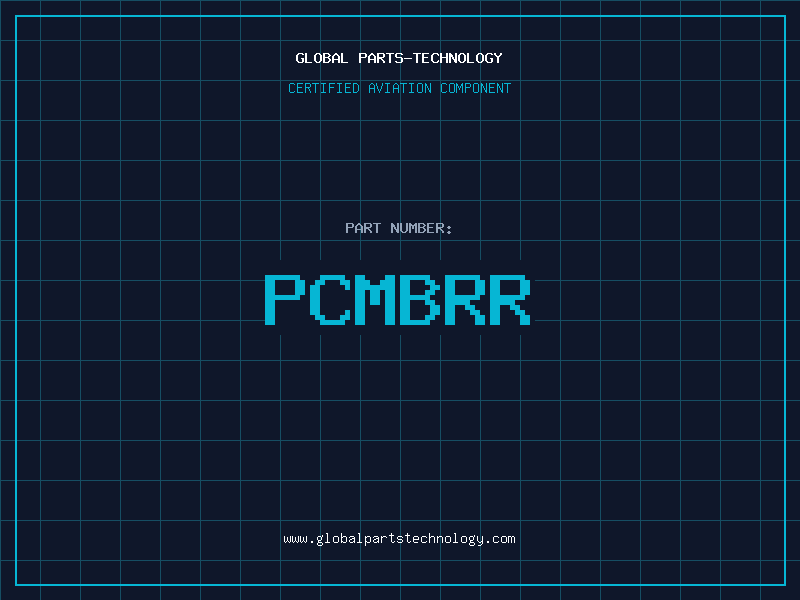 Aviation Part PCMBRR