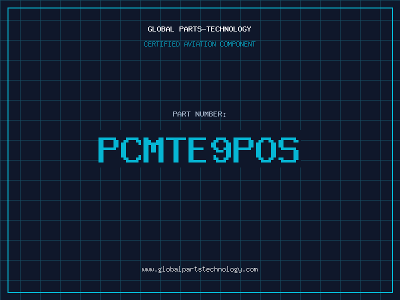 Aviation Part PCMTE9POS