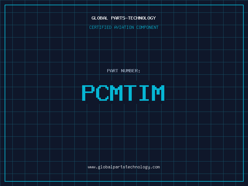 Aviation Part PCMTIM