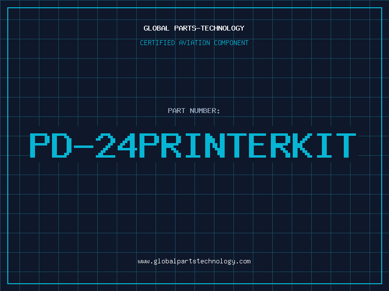 Aviation Part PD-24PRINTERKIT
