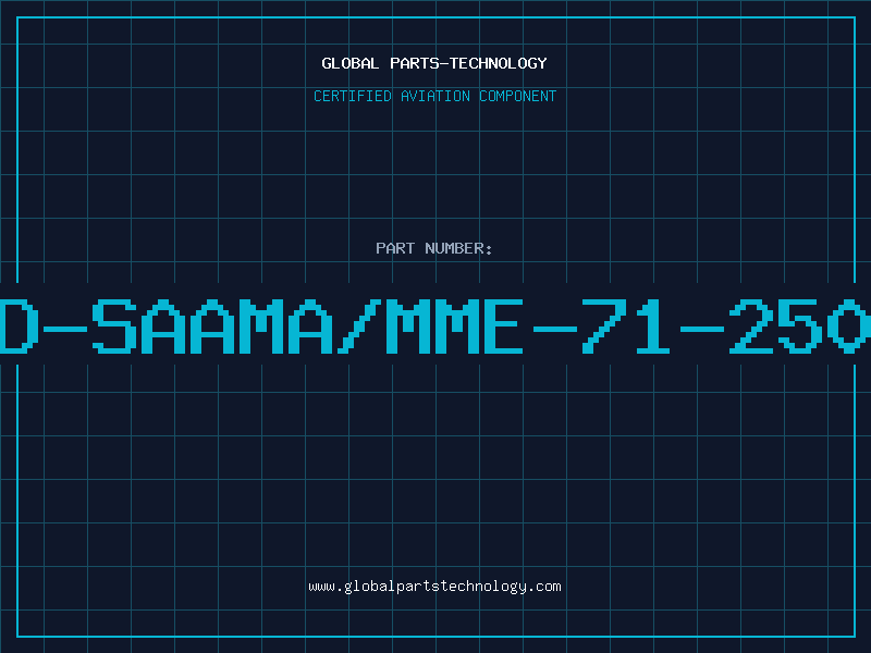 Aviation Part PD-SAAMA/MME-71-250A