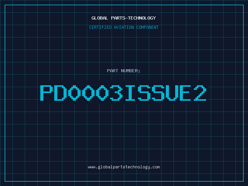 Aviation Part PD0003ISSUE2